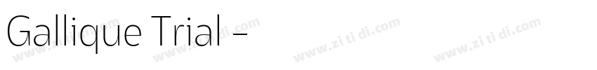 Gallique Trial 字体转换